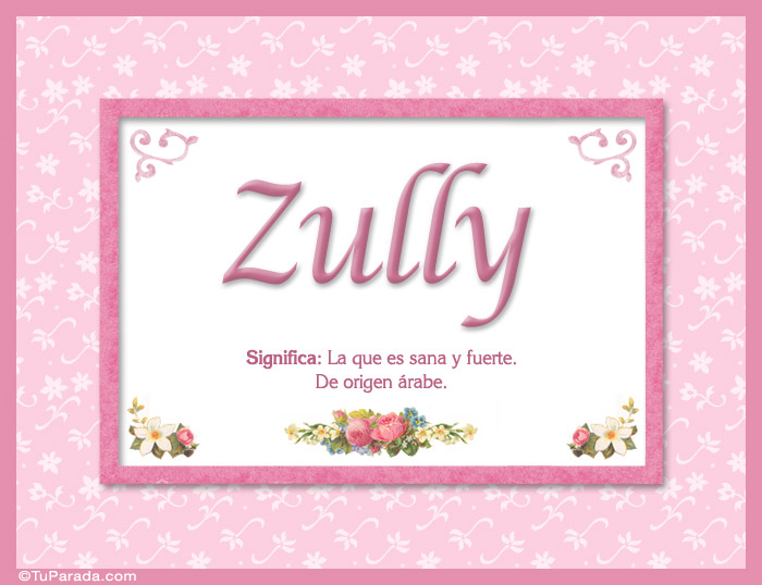 Zully - Significado y origen