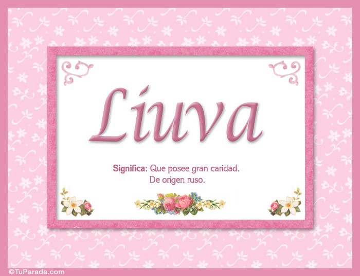 Nombre Liuva - Significado y origen, Imagen Significado de Liuva - Significado y origen