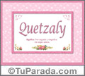 Quetzaly - Significado y origen