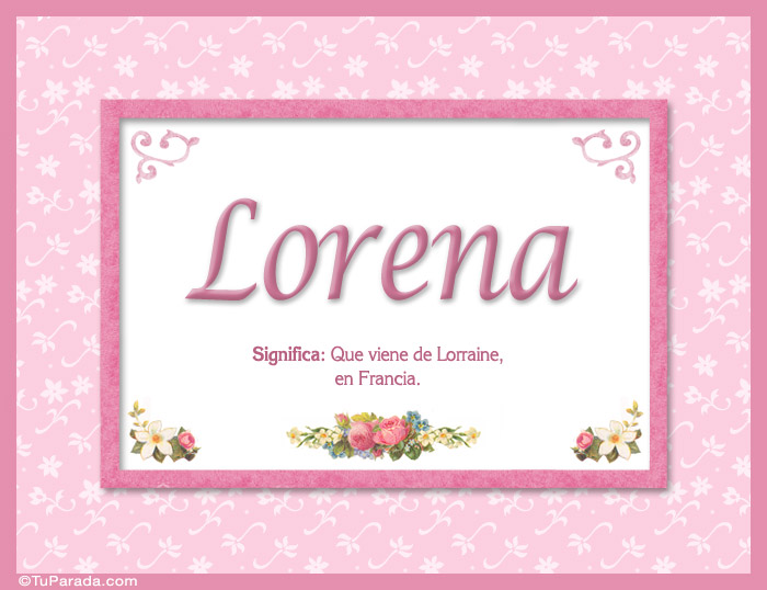 Nombre Lorena - Significado y origen, Imagen Significado de Lorena - Significado y origen Nombre Lorena - Significado y origen, Imagen Significado de Lorena - Significado y origen
