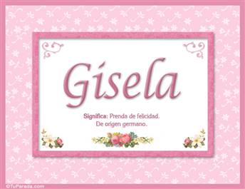 Gisela - Significado y origen