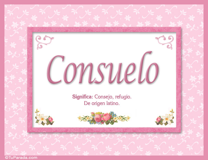 Nombre Consuelo - Significado y origen, Imagen Significado de Consuelo - Significado y origen