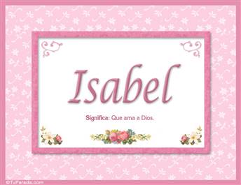 Isabel, nombre, significado y origen de nombres