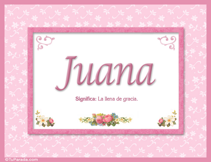 Tarjeta - Juana, nombre, significado y origen de nombres