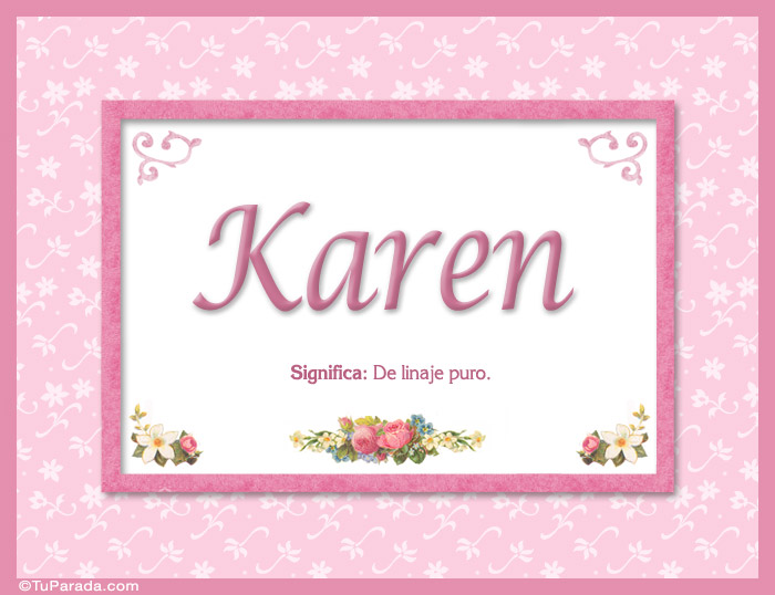 Karen, nombre, significado y origen de nombres