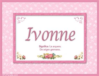 Ivonne, nombre, significado y origen de nombres