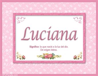Luciana, nombre, significado y origen de nombres