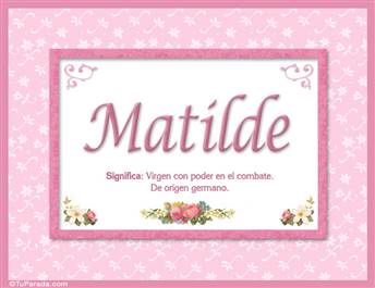 Matilde, nombre, significado y origen de nombres
