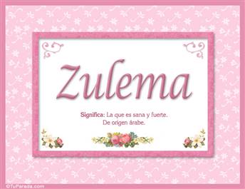 Zulema, nombre, significado y origen de nombres