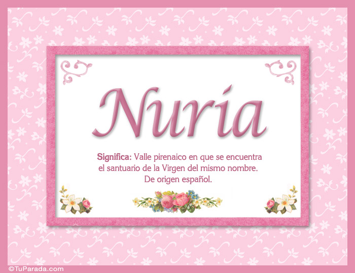 Nuria, nombre, significado y origen de nombres