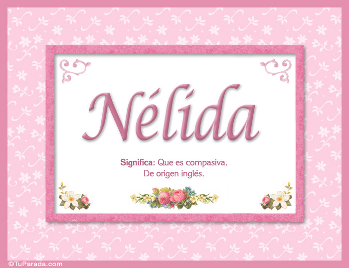 Nélida, nombre, significado y origen de nombres