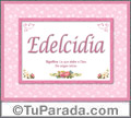 Edelcidia, nombre, significado y origen de nombres