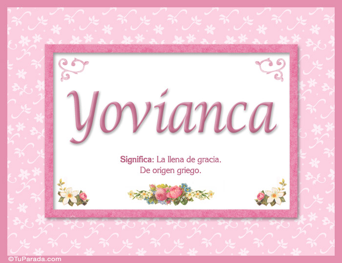 Nombre Yovianca, nombre, significado y origen de nombres, Imagen Significado de Yovianca, nombre, significado y origen de nombres