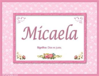 Micaela, nombre, significado y origen de nombres