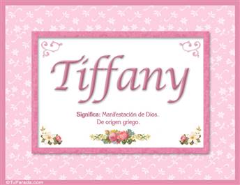 Tiffany, nombre, significado y origen de nombres
