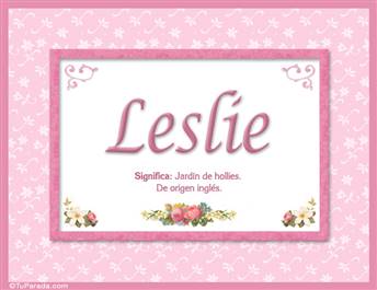 Leslie, nombre, significado y origen de nombres