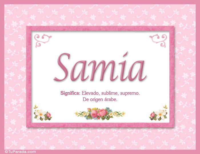Nombre Samia, nombre, significado y origen de nombres, Imagen Significado de Samia, nombre, significado y origen de nombres