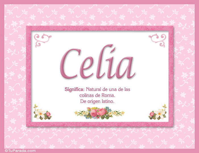 Tarjeta - Celia, nombre, significado y origen de nombres