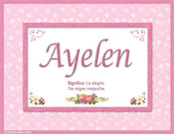 Ayelen, nombre, significado y origen de nombres