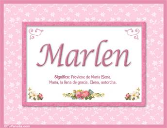 Marlen, nombre, significado y origen de nombres