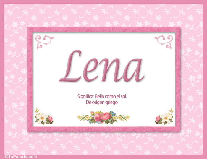 Nombre Lena, nombre, significado y origen de nombres, Imagen Significado de Lena, nombre, significado y origen de nombres