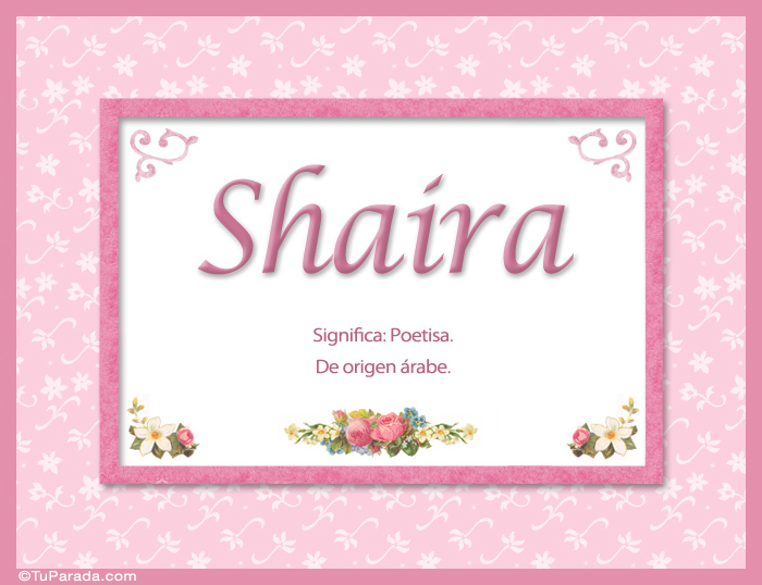Shaira, nombre, significado y origen de nombres