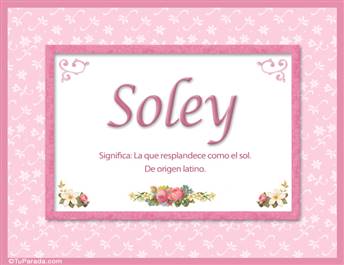 Soley, nombre, significado y origen de nombres