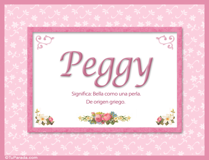 Peggy, nombre, significado y origen de nombres