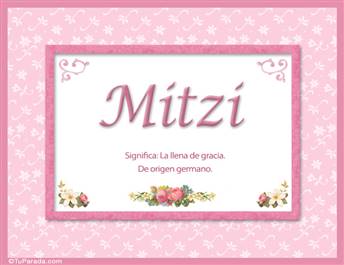 Mitzi, nombre, significado y origen de nombres