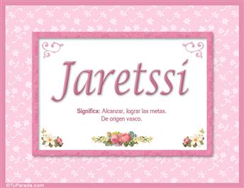 Jaretssi, nombre, significado y origen de nombres