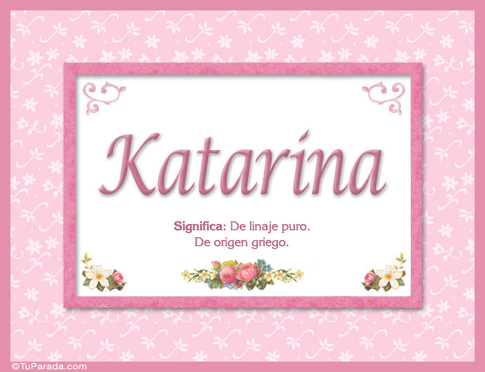 Katarina, nombre, significado y origen de nombres