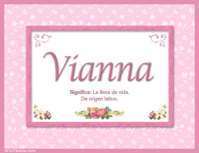 Vianna, nombre, significado y origen de nombres