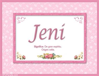 Jeni, nombre, significado y origen de nombres