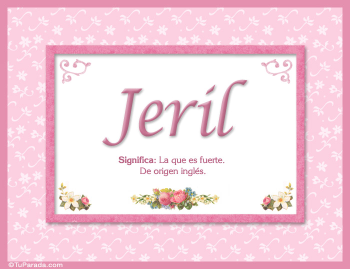 Nombre Jeril, nombre, significado y origen de nombres, Imagen Significado de Jeril, nombre, significado y origen de nombres