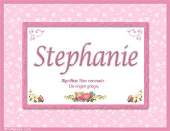 Stephanie, nombre, significado y origen de nombres