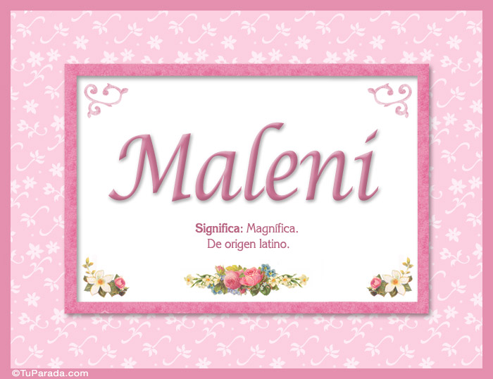 Nombre Maleni, nombre, significado y origen de nombres, Imagen Significado de Maleni, nombre, significado y origen de nombres