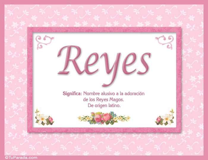 Nombre Reyes, nombre, significado y origen de nombres, Imagen Significado de Reyes, nombre, significado y origen de nombres