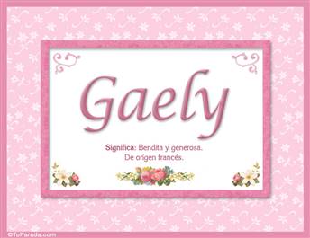 Gaely, nombre, significado y origen de nombres
