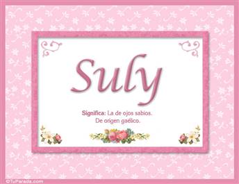 Suly, nombre, significado y origen de nombres