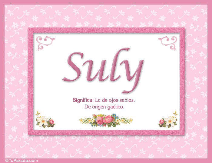 Nombre Suly, nombre, significado y origen de nombres, Imagen Significado de Suly, nombre, significado y origen de nombres
