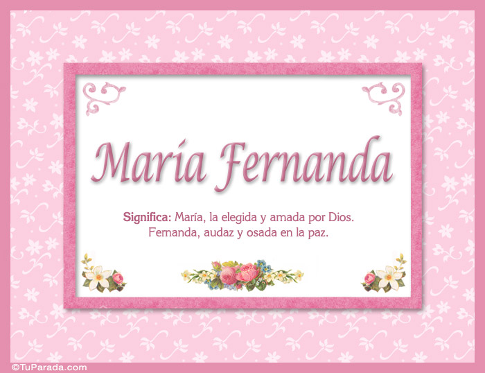 María Fernanda, nombre, significado y origen de nombres