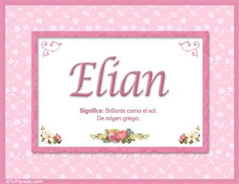 Elian, nombre, significado y origen de nombres