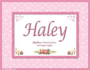 Haley, nombre, significado y origen de nombres