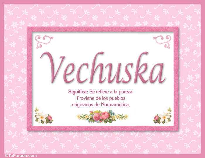 Nombre Vechuska, nombre, significado y origen de nombres, Imagen Significado de Vechuska, nombre, significado y origen de nombres