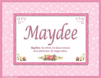 Maydee, nombre, significado y origen de nombres