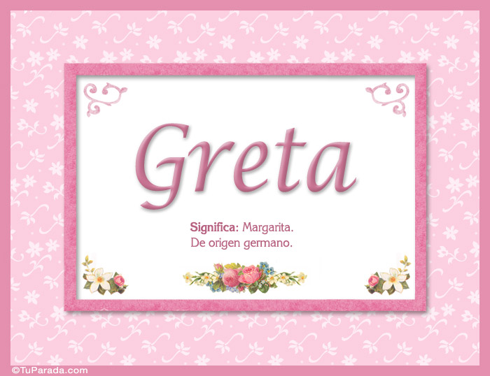 Tarjeta - Greta, nombre, significado y origen de nombres