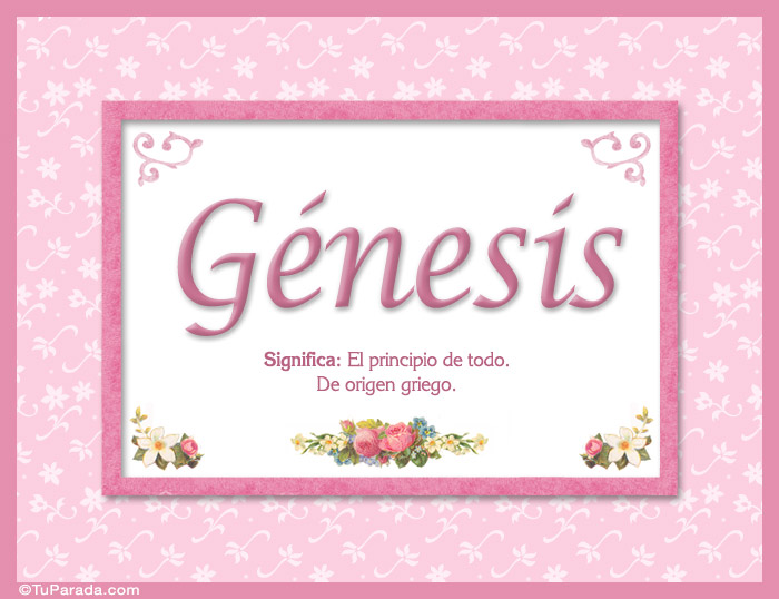 Génesis, nombre, significado y origen de nombres