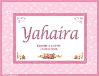 Yahaira, nombre, significado y origen de nombres