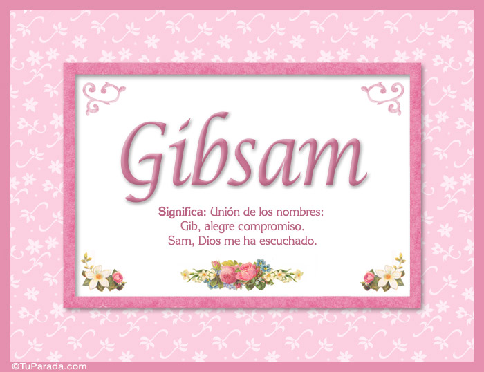 Nombre Gibsam, nombre, significado y origen de nombres, Imagen Significado de Gibsam, nombre, significado y origen de nombres
