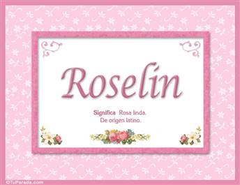 Roselin, nombre, significado y origen de nombres
